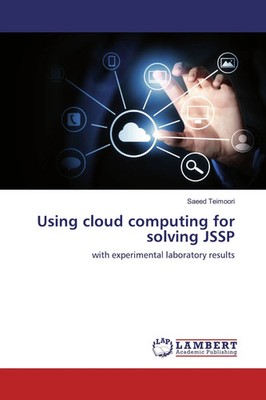 Saeed Teimoori | Using cloud computing for solving JSSP | Taschenbuch | Englisch