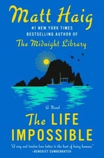 The Life Impossible : A Novel Hardcover Matt Haig