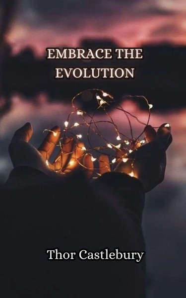 Embrace The Evolution Thor Castlebury Taschenbuch Englisch 2023-image