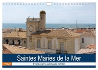 Frankreichs SchöNste DöRfer - Saintes Maries De La Mer (Wandkalender 2026 Din...