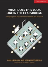 Image of What Does This Look Like in the Classroom?: Bridging the gap between research
