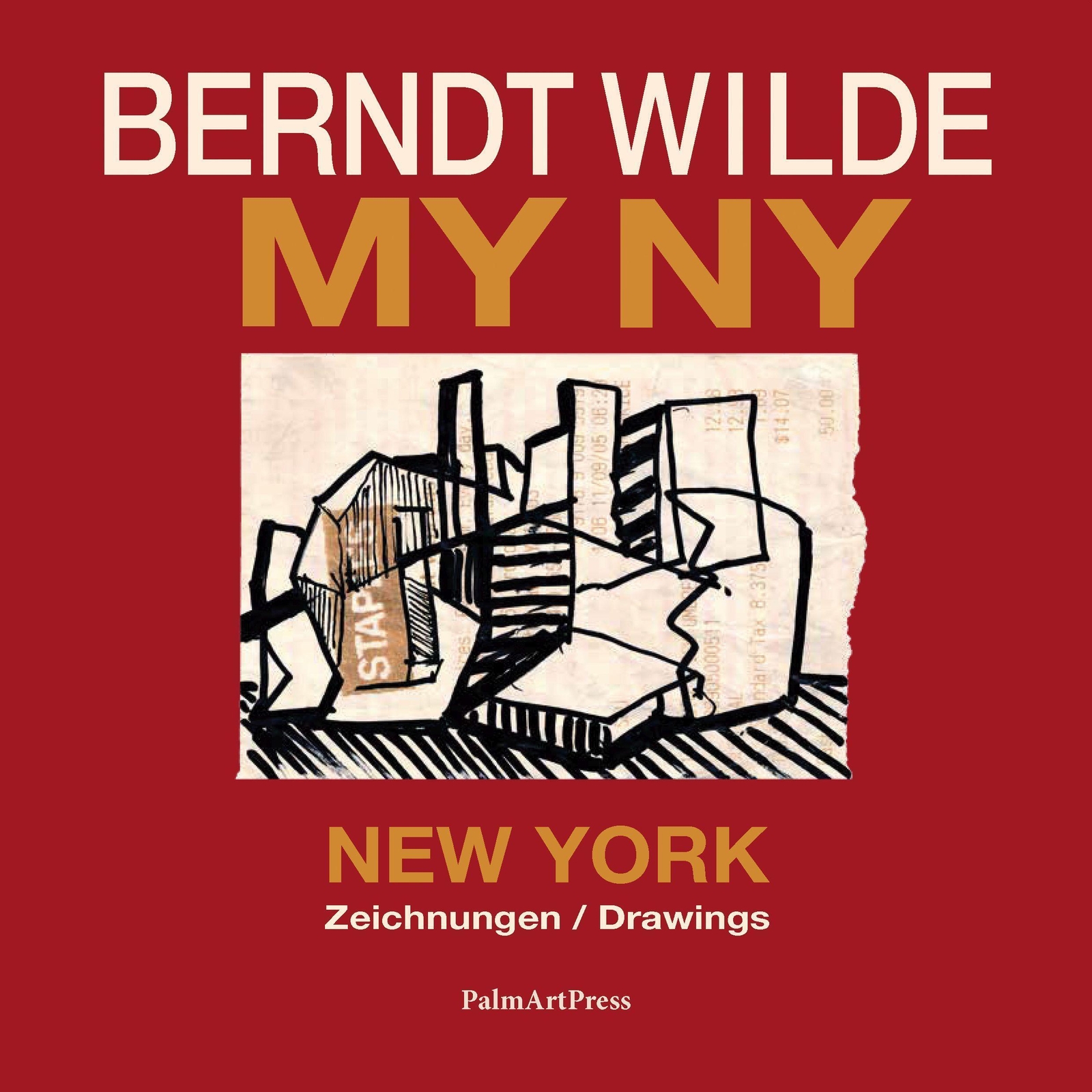 Thumbnail - My Ny | York - Zeichnungen/drawings, Dt/engl | Berndt Wilde | Deutsch