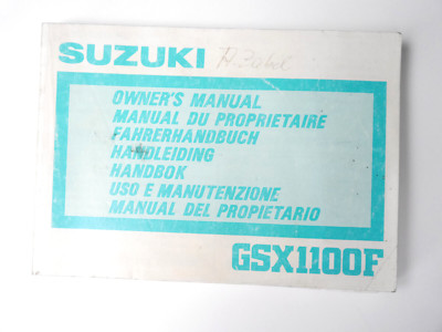 Betriebsanleitung Suzuki GSX 1100 F, Ausgabe (c) 7/1987 GB / F / D / S / I / ES