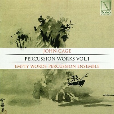 EMPTY WORDS PERCUSSION ENSEMBLE JOHN CAGE: PERCUSSION WORKS VOL. 1 NEW CD