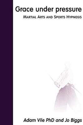 #ad #ad Grace Under Pressure: Martial Arts and Sports Hypnosis By Jo Big $20.32