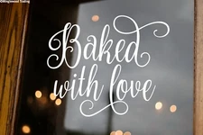 Baked with Love Vinyl Decal | Home Kitchen Decor Cooking Baking Die Cut Sticker