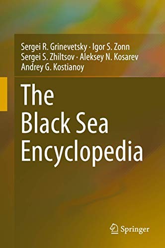The Black Sea Encyclopedia (Encyclopedia of Seas). Grinevetsky, Zonn, Zh<|