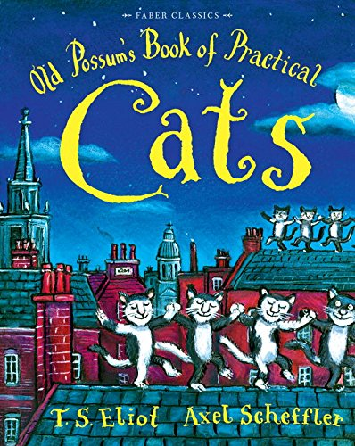 Old Possum's Book of Practical Cats: 1 - Eliot, T. S.