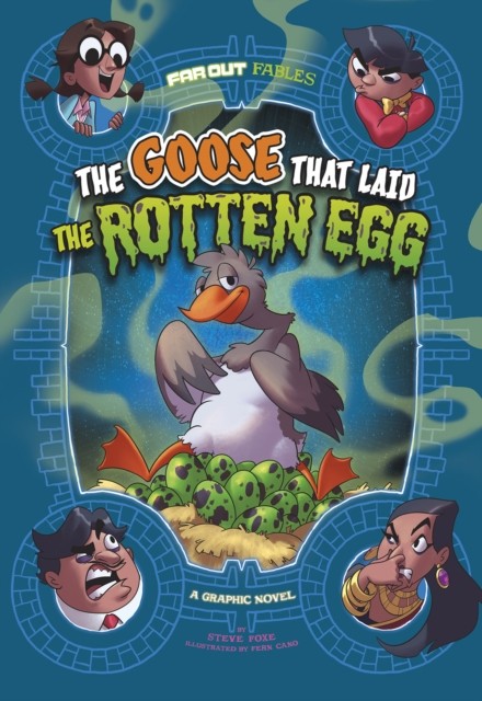 The Goose that Laid the Rotten Egg by Steve Foxe (Paperback Book)