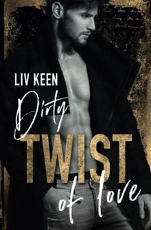 Dirty Twist Of Love von Keen Liv Buch Zustand sehr gut