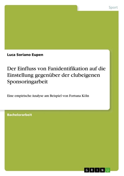 Luca Soriano Eupen | Der Einfluss Von Fanidentifikation Auf Die Einstellung...-image