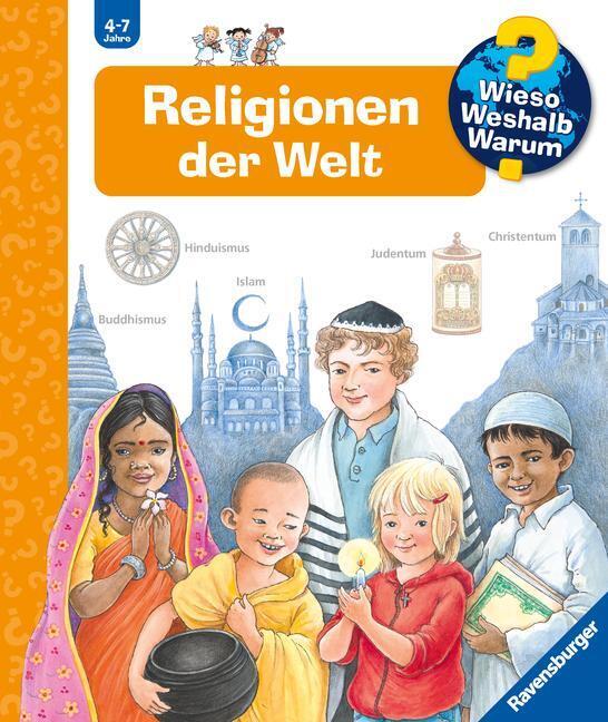 Thumbnail - Wieso? Weshalb? Warum?, Band 23: Religionen Der Welt Angela Weinhold