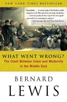 What Went Wrong?: The Clash Between Islam - paperback, Lewis, 9780060516055, new