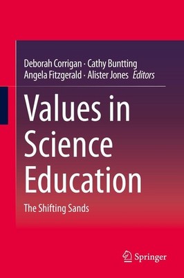 Values in Science Education Deborah Corrigan