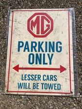 MG Parking Only Lesser Cars Will Be Towed Sign - New & Sealed
