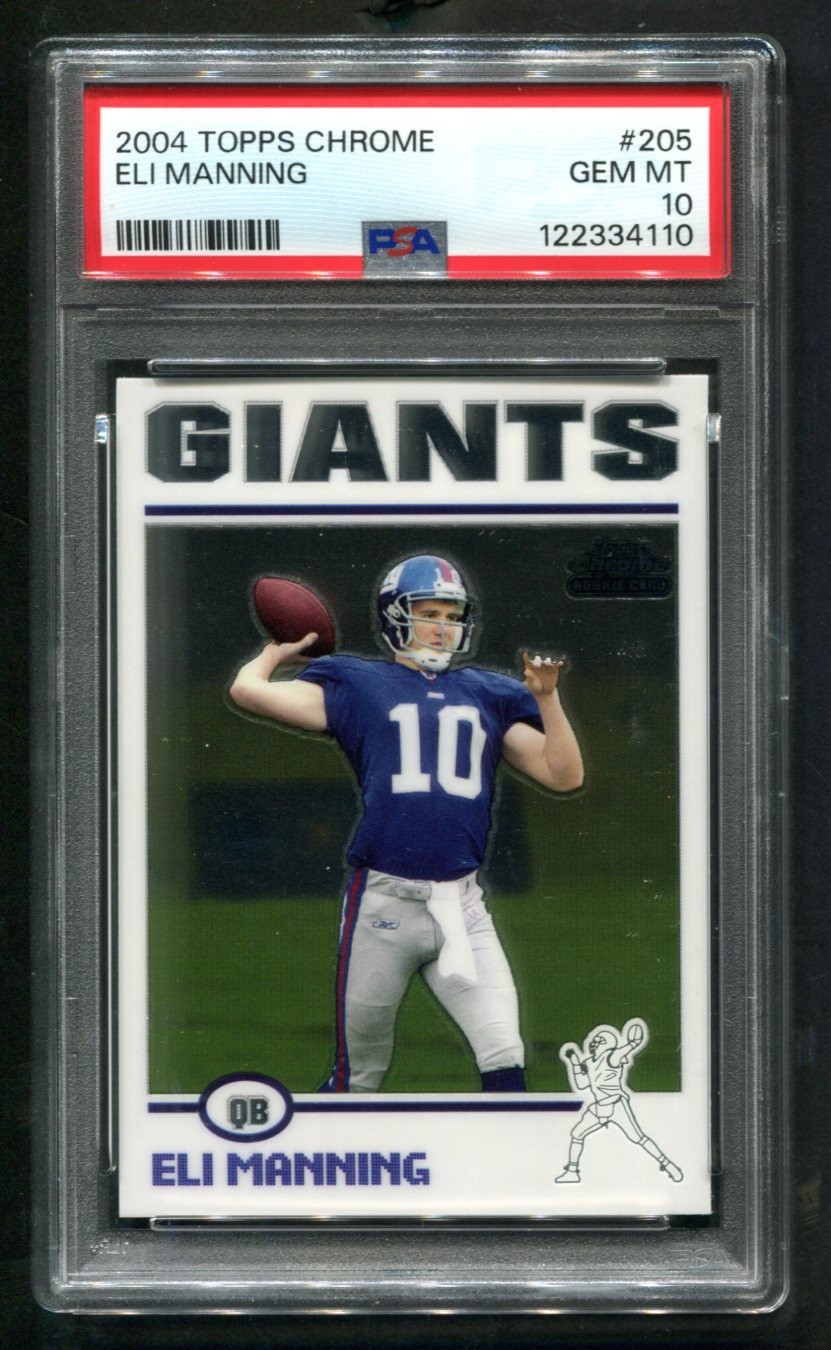 2004 Topps Chrome Eli Manning RC #205 PSA 10 GEM MINT 💎