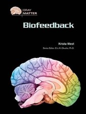 Biofeedback (Gray Matter)