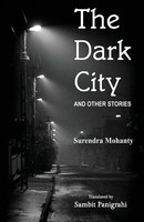 The Dark City And Other Stories | Surendra Mohanty | Taschenbuch | Englisch