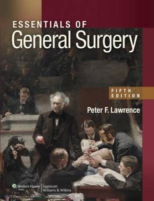 Essentials of General Surgery - Paperback By Lawrence MD, Peter F. - VERY GOOD
