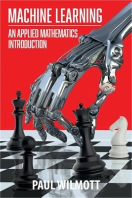Machine Learning: An Applied Mathematics Introduction (Paperback or Softback)