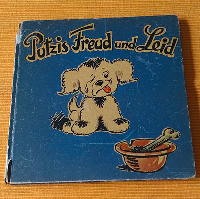 Putzi's Freud und Leid   Kinderbuch, deutsch, Hund, für 4 8 Jahre
