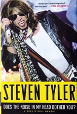 Does the Noise in My Head Bother You?..., Tyler, Steven
