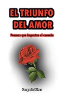 Gregorio PéRez | El Triunfo Del Amor | Taschenbuch | Spanisch (2022) | Palibrio