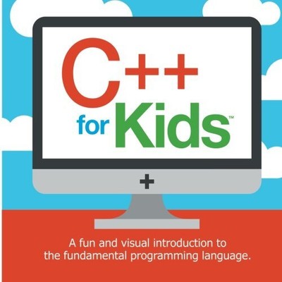 C++ for Kids: A fun and visual intr..., Vanden-Heuvel S
