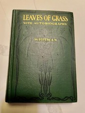 Whitman, Walt LEAVES OF GRASS  - 1900 - David McKay - With Autobiography