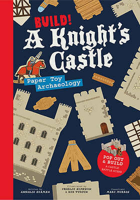 Build! A Knight's Castle: Pop Out and Build a Castle Battle Scene Children 7+