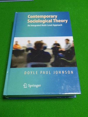 Zeitgenössische soziologische Theorie: Ein integrierter mehrstufiger Ansatz von Doyle Pa