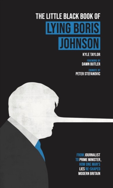 The Little Black Book of Lying Boris Johnson by Kyle Taylor (Paperback Book)