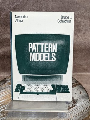 Pattern Models by Narendra Ahuja & Bruce Schachter 1983 Hardcover Book w/ DJ