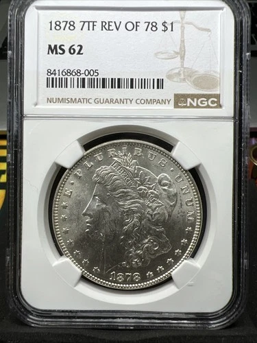 1878 7TF Rev of 78 Morgan Silver Dollar NGC MS62