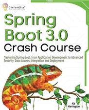Spring Boot 30 Crash Course Mastering