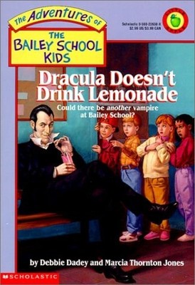 Dracula Doesn't Drink Lemonade (Turtleback School & Library Binding Edition), Ma