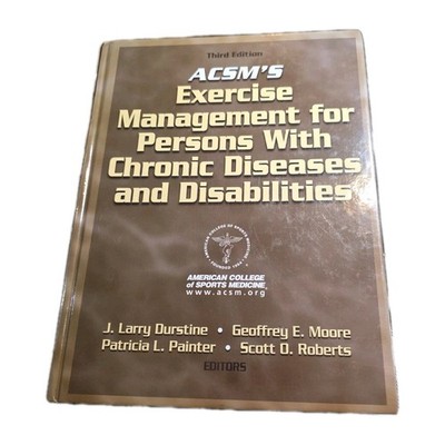 ACSM's Exercise Management for Persons with Chronic Diseases and Disabilities-3