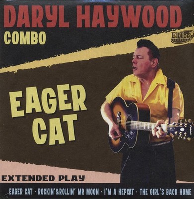 Daryl Haywood Combo - Eager Cat (45rpm, 7inch, EP) - Singles Revival Rock'n'R...