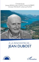 A La Rencontre De... Jean Dubost Jacques Bineau (U. A.) Taschenbuch FranzöSisch