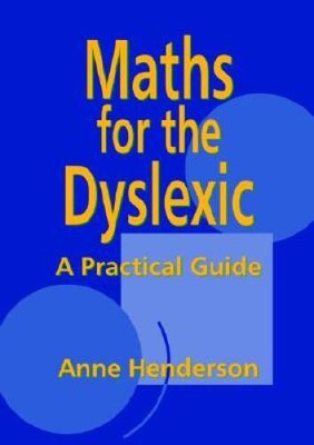 Maths for the Dyslexic: A Practical Guide - Paperback - VERY GOOD