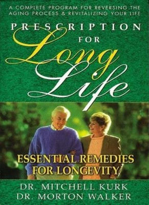 Prescription for Long Life (Dr. Morton Walker Health Book S),Mit