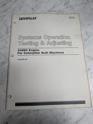 CATERPILLAR SYSTEMS OPERATION TESTING 3406C DIESEL ENGINE SENR6471 1995 11N3780