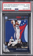 2019 PANINI HOOPS PREMIUM STOCK #239 MATISSE THYBULLE ROOKIE RC PSA 10