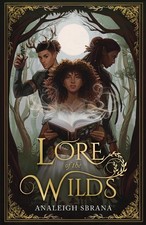 Lore of the Wilds Analeigh Sbrana