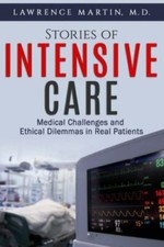 Stories of Intensive Care: Medical Challenges...