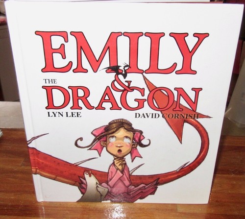 Emily and The Dragon ~ Lyn Lee & David Cornish. 1st Hb UNread RARE HERE in MELB - Picture 3 of 24