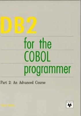 DB2 for the COBOL Programmer: Part 2 : - Paperback, by Eckols Steve - Very Good