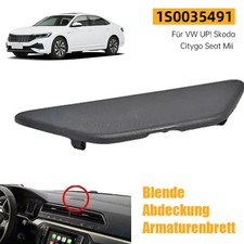 Für VW Seat Skoda Blende Abdeckung Armaturenbrett Navi UP! CITIGO 1S0035491 Neu