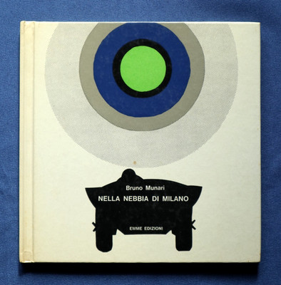 Bruno Munari, Im Mailänder Nebel. Emme Ausgaben 1968 Erstausgabe. Sehr gut