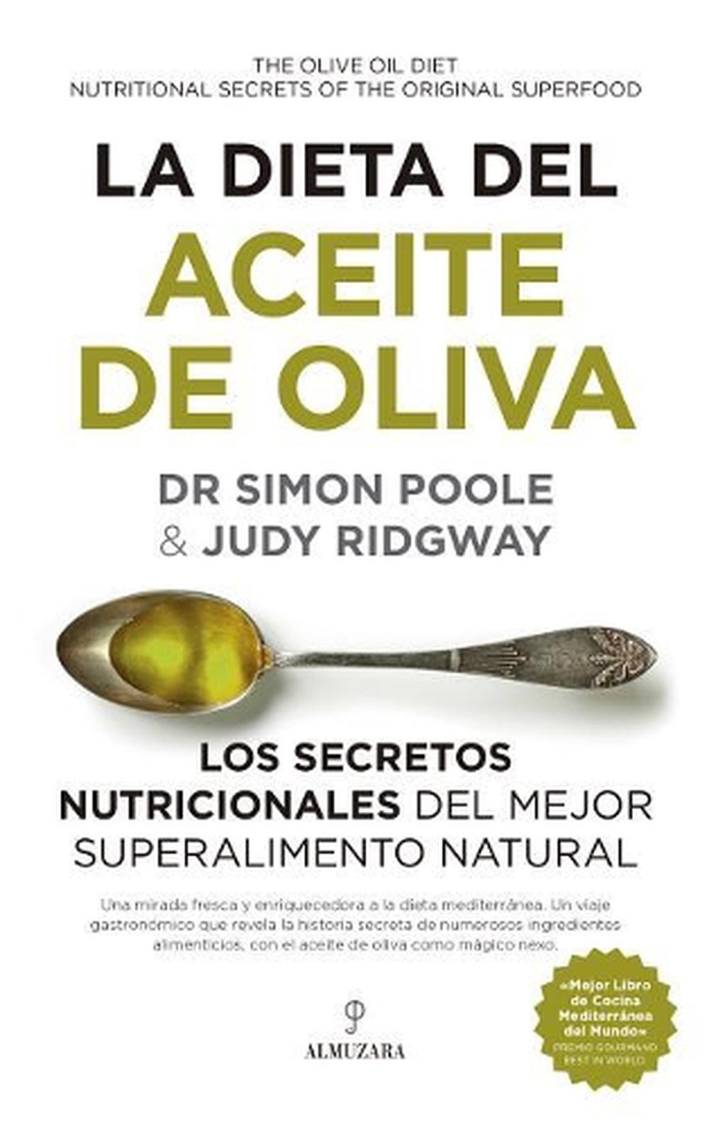 La Dieta del Aceite de Oliva by Simon Poole (Spanish) Paperback Book